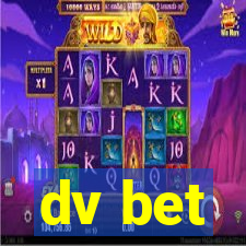 dv bet